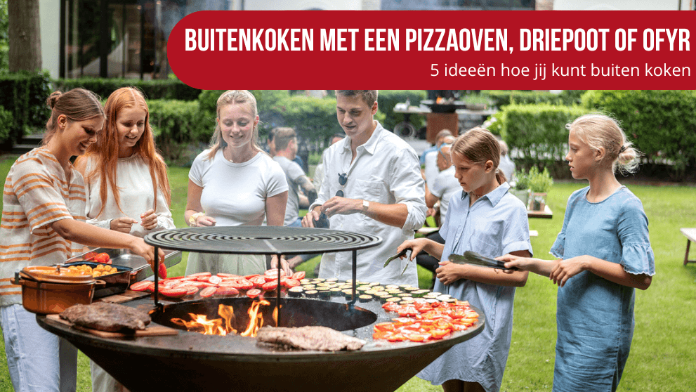 Buitenkoken met een pizzaoven, driepoot of OFYR